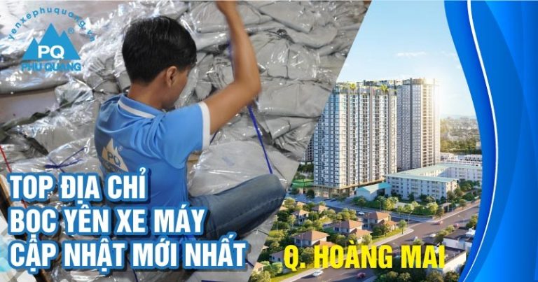 dia-chi-boc-yen-xe-may-quan-hoang-mai-cap-nhat-moi-nhat